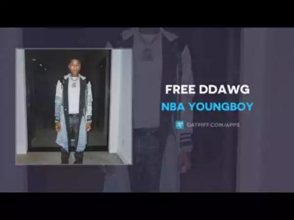 NBA Youngboy - FREE DDAWG